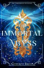 The Immortal Abyss