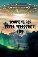 Scouting for Extra-Terrestrial Life - Bipin Menon - cover
