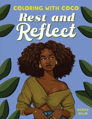 Coloring with Coco: Rest and Reflect - Andrea Ballo - cover