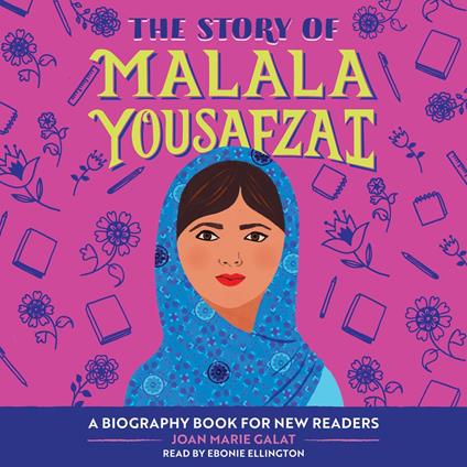 The Story of Malala Yousafzai