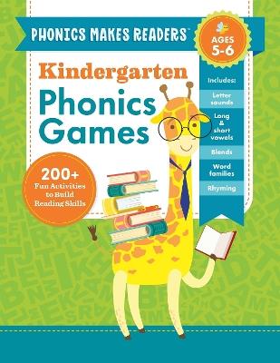 Phonics Makes Readers: Kindergarten Phonics Games - Callisto Publishing - cover