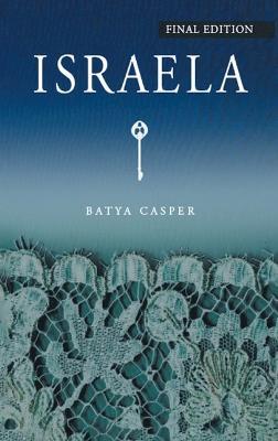 Israela: Final Edition - Batya Casper - cover