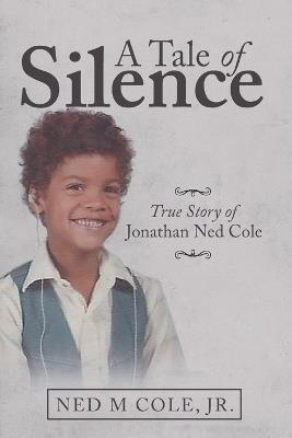 A Tale of Silence - Ned M Cole - cover