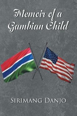 Memoir of a Gambian Child - Sirimang Danjo - cover