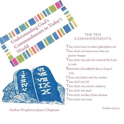 Understanding God's Commandments in Today's World - Prophetess Joyce Chapman - cover