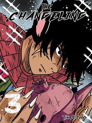 The Changeling: Volume 3 - Tina N. Lugo - cover