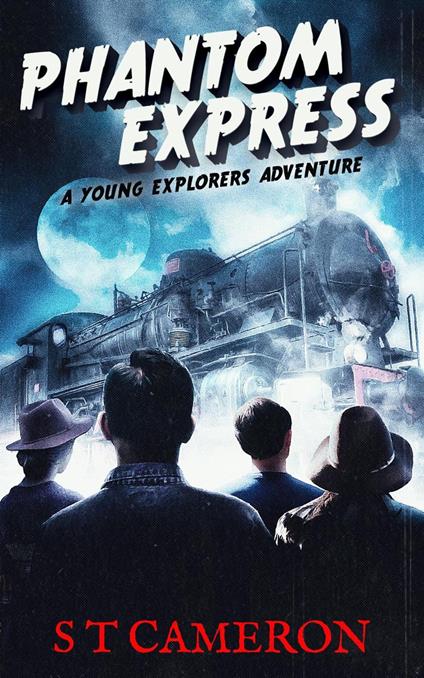 Phantom Express - S T Cameron - ebook