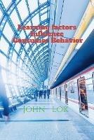 Learning factors Influence Consumer Behavior - John Lok - cover