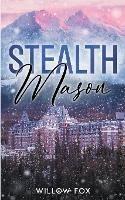 Stealth: Mason - Willow Fox - cover