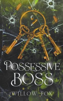 Possessive Boss - Willow Fox - cover