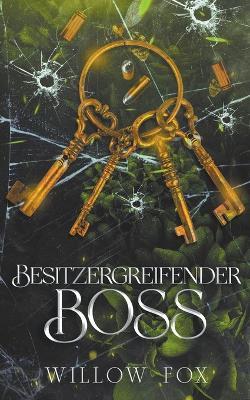 Besitzergreifender Boss - Willow Fox - cover