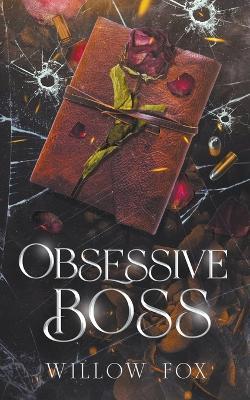 Obsessive Boss - Willow Fox - cover