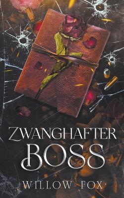 Zwanghafter Boss - Willow Fox - cover