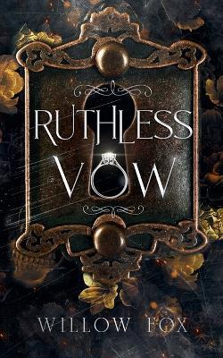 Ruthless Vow - Willow Fox - cover