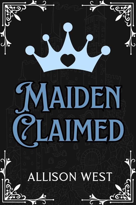 Maiden Claimed