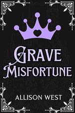 Grave Misfortune