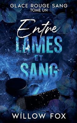 Entre lames et sang - Willow Fox - cover