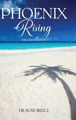 Phoenix Rising - Rose Bruce - cover