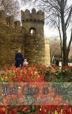 What Child Is This? - Randy Burba - cover