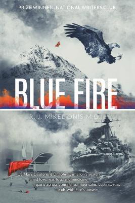 Blue Fire - R J Mikelionis - cover