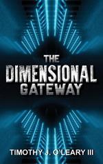 The Dimensional Gateway: A Shawn Crawford Adventure