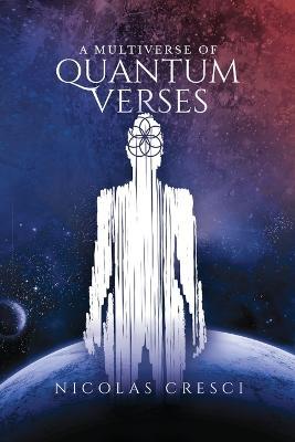 A Multiverse of Quantum Verses - Nicolas Cresci - cover