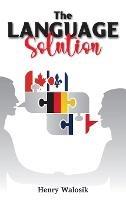 The Language Solution - Henry Walosik - cover