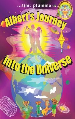 Albert's Journey into the Universe - Tim Plummer - cover