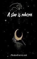 A Star is Reborn - Atharva Hanmalwar - cover