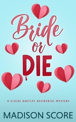 Bride or Die - Madison Score - cover