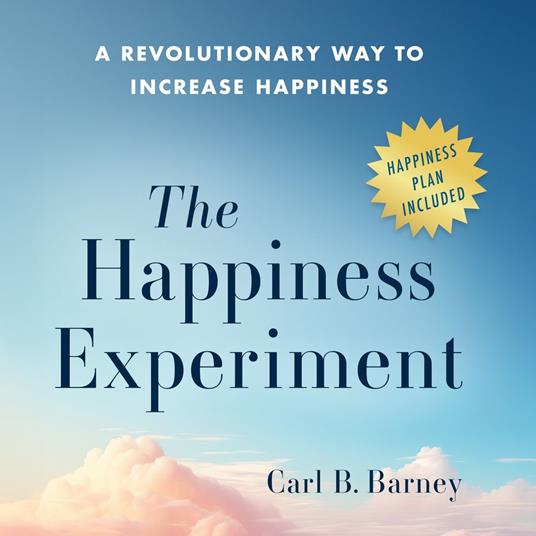 Happiness Experiment, The