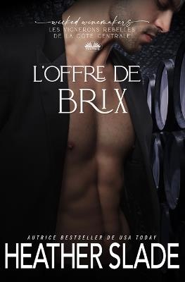 L`Offre de Brix - Heather Slade - cover