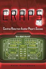 Craps: Carefree Rules From Another Player's Success