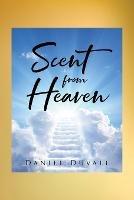 Scent from Heaven - Daniel Duvall - cover