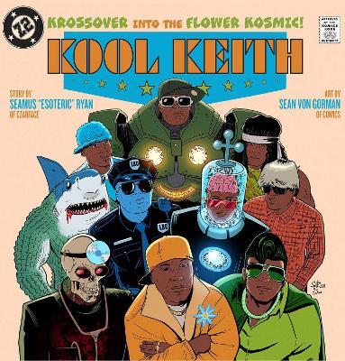 Kool Keith: The Krossover into the Flower Kosmic - Seamus "Esoteric" Ryan - cover