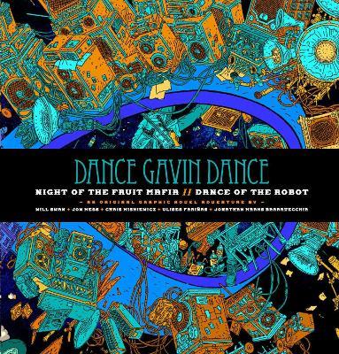 Dance Gavin Dance: Night of the Fruit Mafia/Dance of the Robot - Dance Gavin Dance,Chris Miskiewicz,Will Swan - cover
