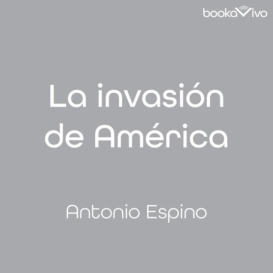 La invasión de América