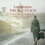 Los abrazos prometidos