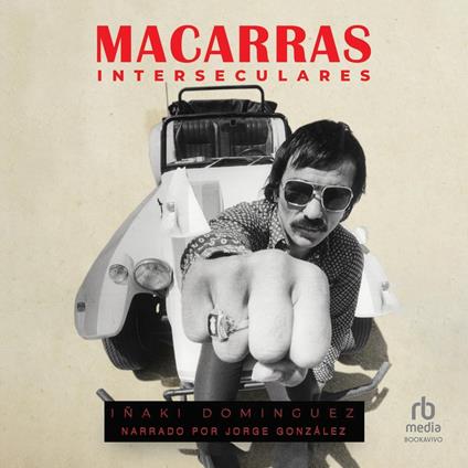 Macarras interseculares