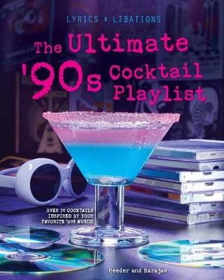 The Ultimate '90s Cocktail Playlist - Henry Barajas - cover