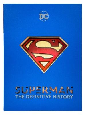 Superman: The Definitive History - Edward Gross,Robert Greenberger - cover