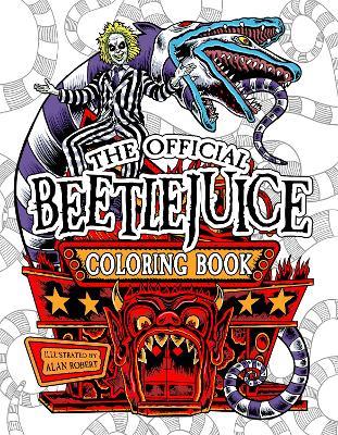 Beetlejuice: The Official Coloring Book - Alan Robert - cover