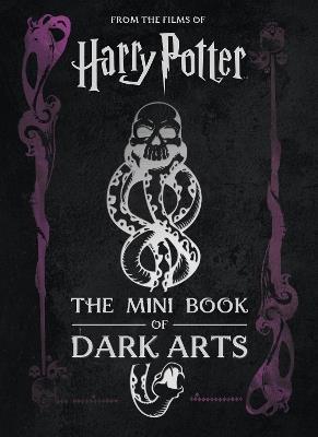 Harry Potter: The Mini Book of Dark Arts - Jody Revenson - cover