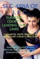 Sec. 498a of I. P. C.- Supreme Court's Leading Case Laws - Jayprakash Bansilal - cover