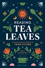Reading Tea Leaves