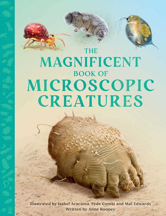 The Magnificent Book of Microscopic Creatures - Anne Rooney - ebook