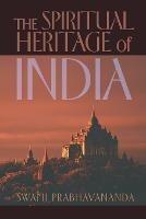The Spiritual Heritage of India - Swami Prabhavananda - cover