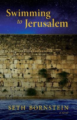 Swimming to Jerusalem - Seth Bornstein - cover