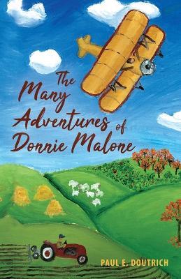 The Many Adventures of Donnie Malone - Paul E Doutrich - cover