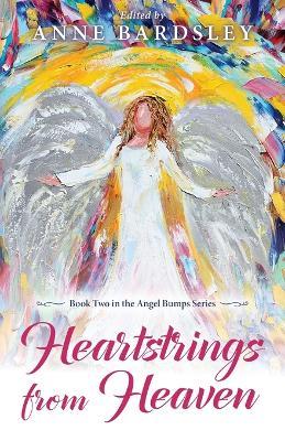 Heartstrings from Heaven - Anne Bardsley - cover